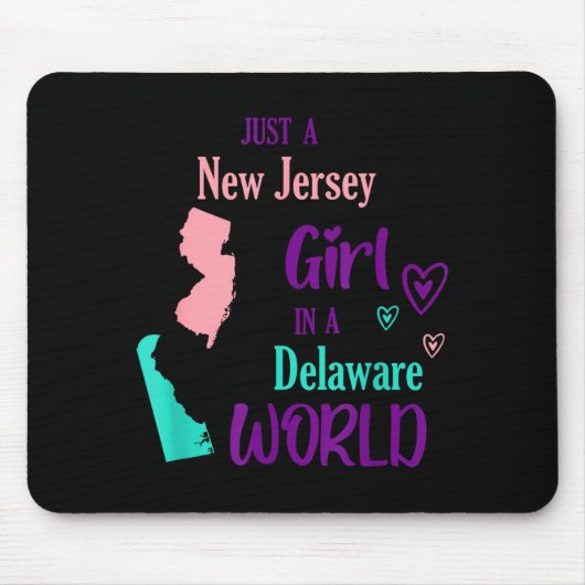 Proud Girl Just A New Jersey Girl In A Delaware Wo マウスパッド (正面)