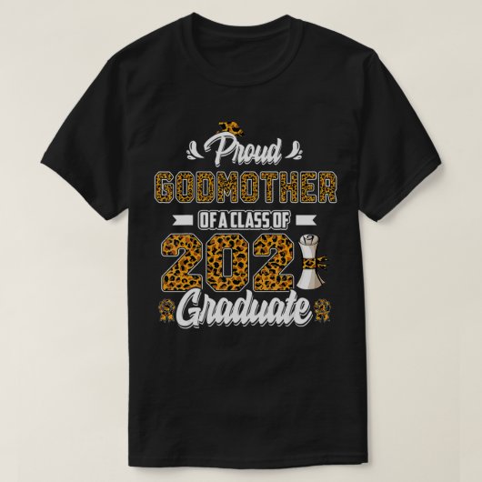 Proud Godmother of a Class of 2021 Graduate Senior Tシャツ (デザイン正面)