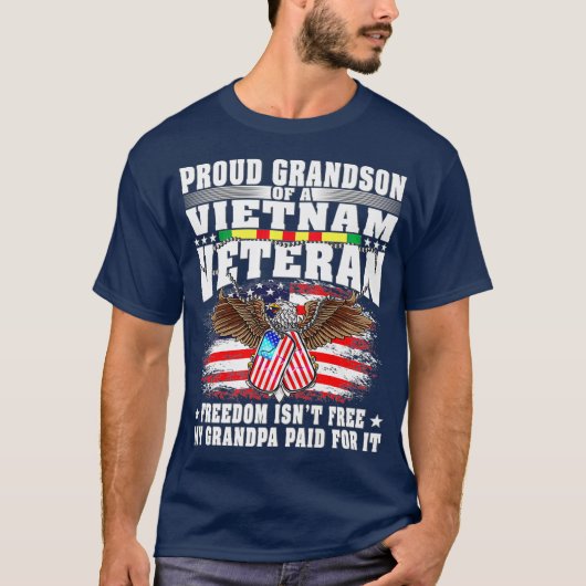 Proud Grandson Of Vietnam Veteran  Freedom Isnt Tシャツ (正面)
