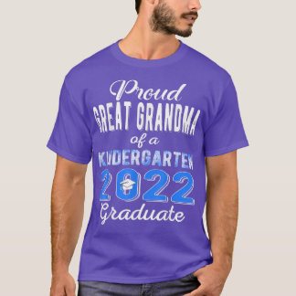 Proud Great Grandma of Kindergarten Graduate 2022 Tシャツ
