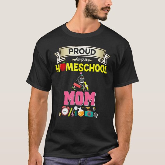 Proud Homeschool Mom Back To School Mommy Mother K Tシャツ (正面)