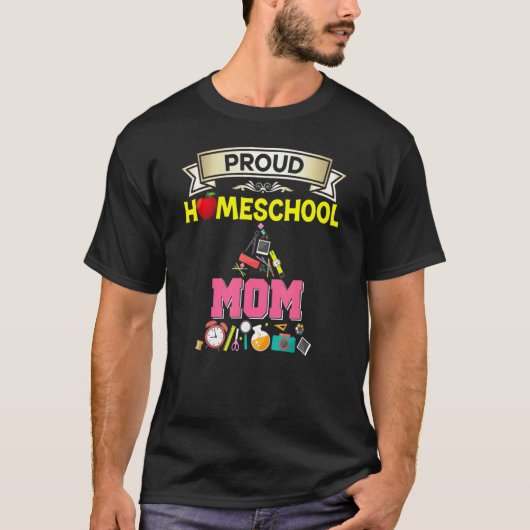 Proud Homeschool Mom Back To School Mommy Mother K Tシャツ (正面)