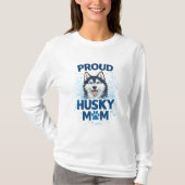 Proud Husky Mom Siberian Husky Dog Mom  Tシャツ (正面)