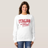 Proud Italian apparel, Gift for Italians スウェットシャツ (正面フル)