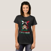 Proud Latina Messy Bun Mama Lady Girl Mexican Cinc Tシャツ (正面フル)