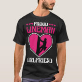 Proud Lineman Girlfriend Lineman Linemen Boyfriend Tシャツ (正面)