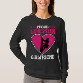 Proud Lineman Girlfriend Lineman Linemen Boyfriend Tシャツ (正面)