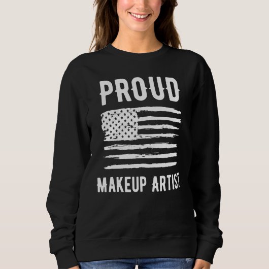 Proud Makeup Artist Profession American Flag スウェットシャツ (正面)