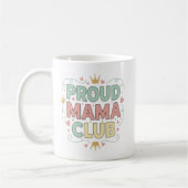 Proud Mama Club Mug | Ceramic Coffee Cup  コーヒーマグカップ (左)