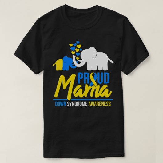 Proud Mama Mom Down Syndrome Awareness Day Cute El Tシャツ (デザイン正面)