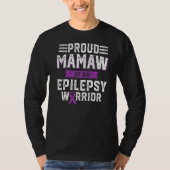 Proud Mamaw Of An Epilepsy Warrior Awareness Month Tシャツ (正面)