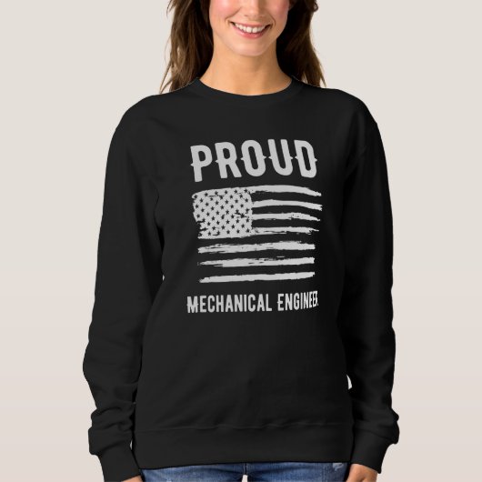 Proud Mechanical Engineer Profession American Flag スウェットシャツ (正面)