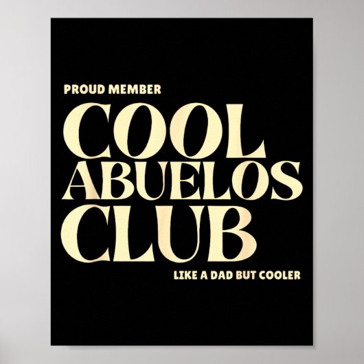 Proud Member Cool Abuelos Club Like A Dad But Cool ポスター (正面)