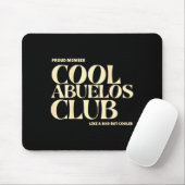 Proud Member Cool Abuelos Club Like A Dad But Cool マウスパッド (マウス)