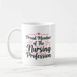  Proud Member Nursing Artistic Personalized Gift コーヒーマグカップ