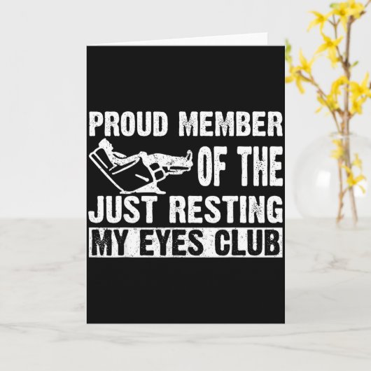 Proud Member Of Just Resting My Eyes Club Dad Fath カード (黄色い花)