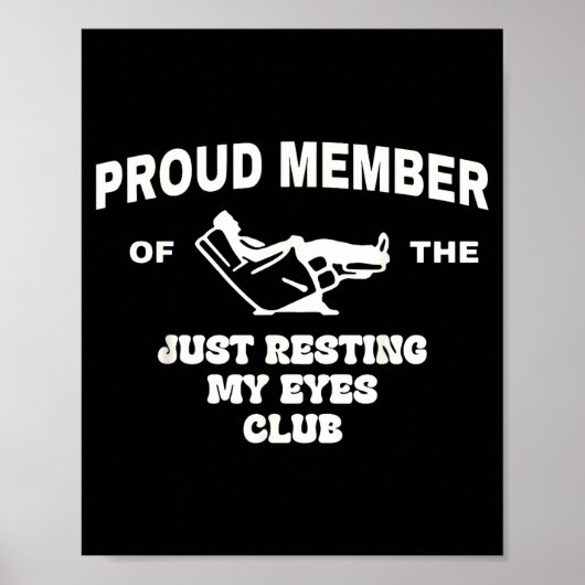 Proud Member Of Just Resting My Eyes Club Dad Fath ポスター (正面)