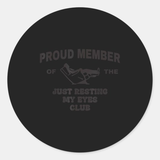 Proud Member Of Just Resting My Eyes Club Dad Fath ラウンドシール (正面)