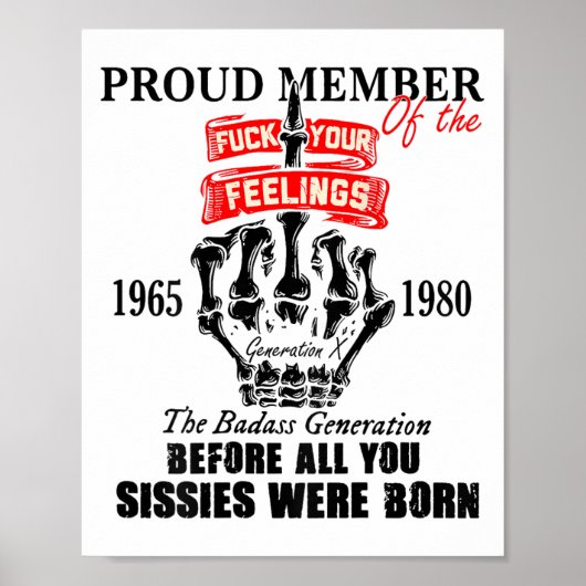 Proud Member Of The 1965-1980 Generation X Bad Gen ポスター (正面)