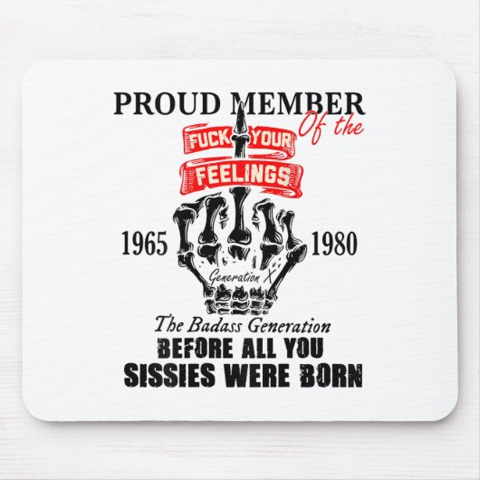 Proud Member Of The 1965-1980 Generation X Bad Gen マウスパッド (正面)