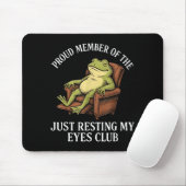 Proud Member Of The Just Resting My Eyes Club Frog マウスパッド (マウス)
