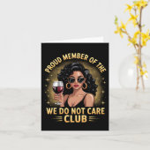 Proud Member Of The We Do Not Care Club Funny Quot カード (黄色い花)