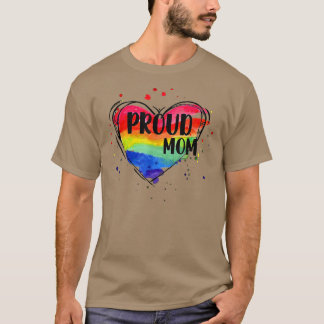 Proud Mom LGBT parent rainbow heart LGBTQ Mother's Tシャツ