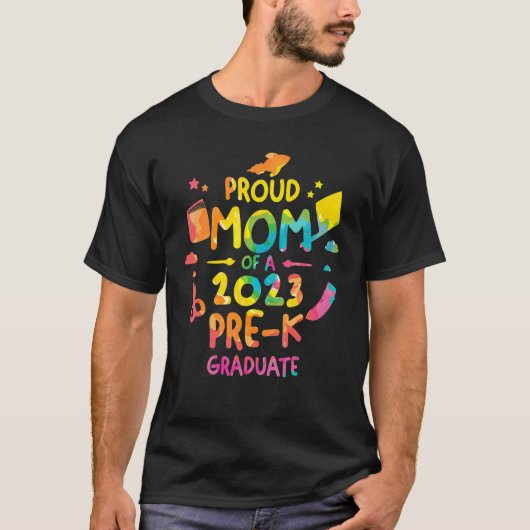 Proud Mom Of A 2023 Pre K Graduate Graduation Tシャツ (正面)