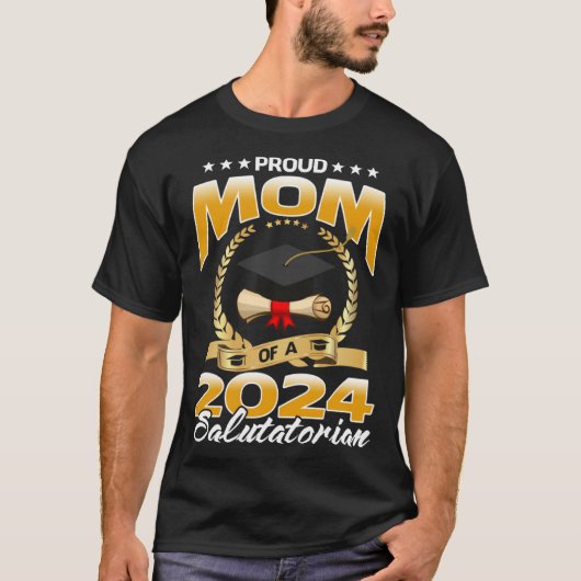 Proud Mom Of A 2024 Salutatorian Tシャツ (正面)