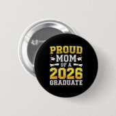 Proud mom of a 2026 graduate senior class of 2026 缶バッジ (正面&裏面)