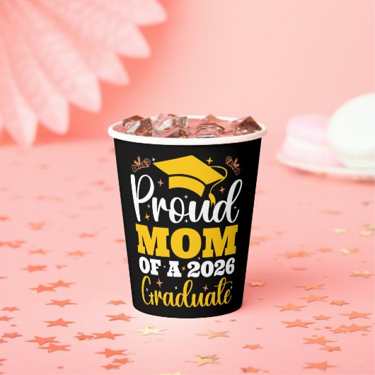Proud Mom Of A 2026 Personalized Graduation Mother 紙コップ (インサイチュ)