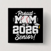 Proud Mom of a 2026 Senior Baseball Graduation 缶バッジ (正面)