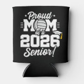 Proud Mom of a 2026 Senior Volleyball Graduation 缶クーラー (正面)