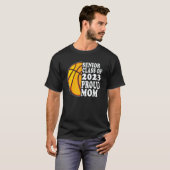 Proud Mom Of A Basketball Senior 2023  Graduation Tシャツ (正面フル)