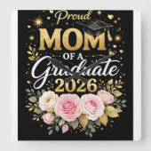 Proud Mom of a Graduate 2026 – Elegant Gold & Flor スクエア壁時計 (正面)