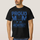 Proud Mom of an Architect Tシャツ (正面)