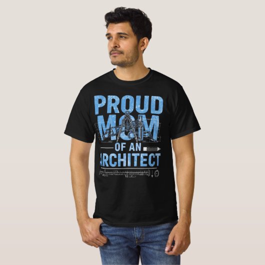 Proud Mom of an Architect Tシャツ (正面フル)