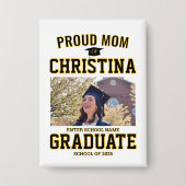 Proud mom parent of student of class of 2025 缶バッジ (正面)