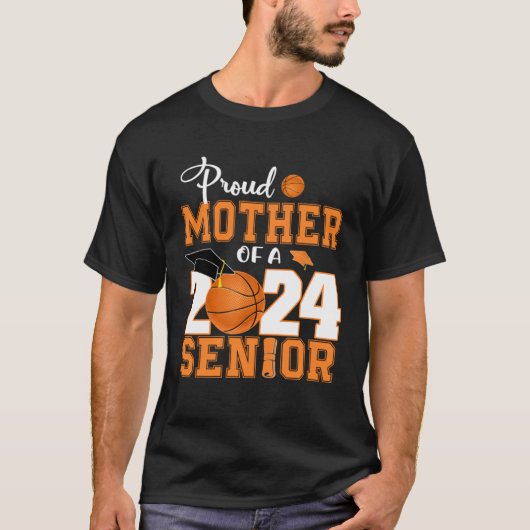 Proud Mother Of A 2024 Senior Basketball Graduatio Tシャツ (正面)