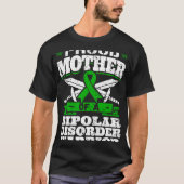 Proud Mother Of A Bipolar Disorder Warrior Awarene Tシャツ (正面)
