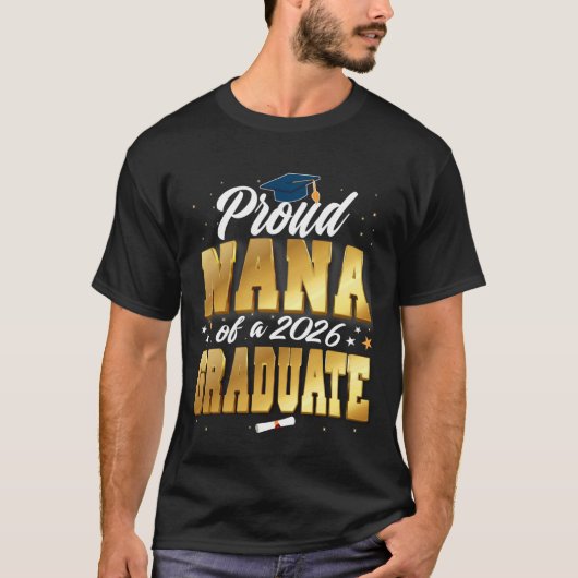 Proud Nana of A Class of 2026 Graduate Senior Grad Tシャツ (正面)