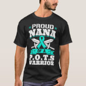 Proud Nana Of A POTS Warrior Orthostatic Awareness Tシャツ (正面)
