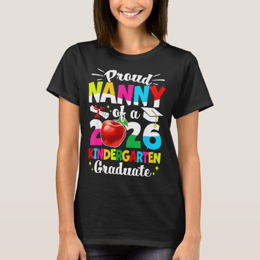Proud nanny of a class of 2026 graduate kids  tシャツ (正面)