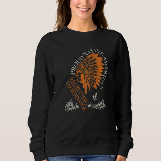 Proud Native American Job Recruiting Coordinator   スウェットシャツ