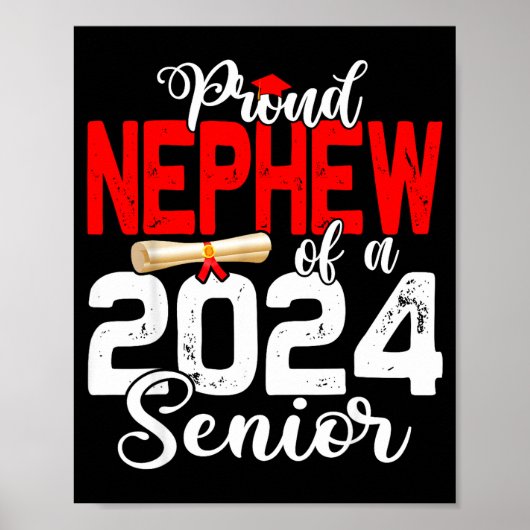 Proud nephew of a class of 2024 senior funny ポスター (正面)