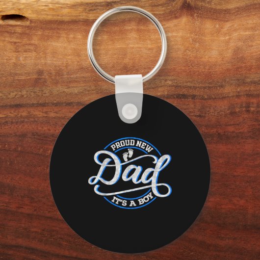 Proud New Dad It's A Boy Funny First Time Dad  キーホルダー (正面)
