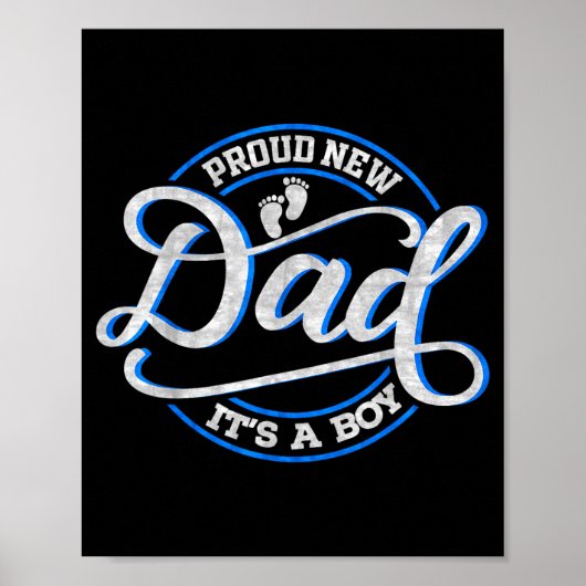 Proud New Dad It's A Boy Funny First Time Dad  ポスター (正面)