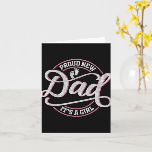 Proud New Dad It's A Girl Funny First Time Dad  カード (黄色い花)