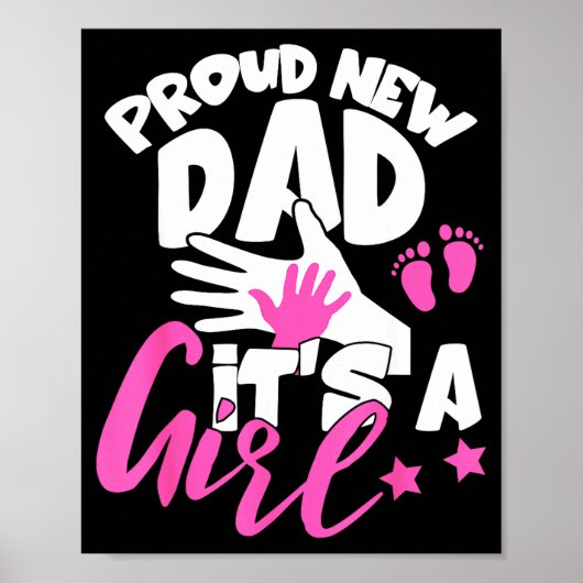 Proud New Dad It's A Girl Funny Pregnancy First Ti ポスター (正面)