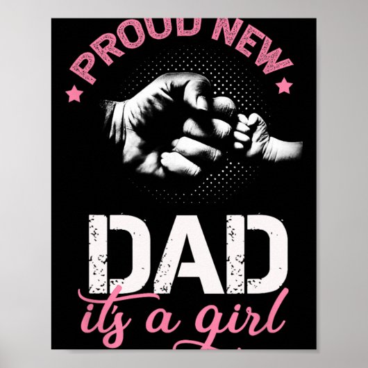 Proud New Dad It's A Girl Promoted To Daddy Tee Gi ポスター (正面)